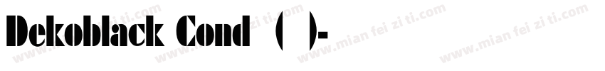 Dekoblack Cond 中(西方)字体转换